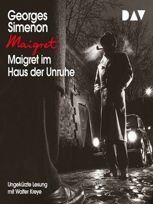 cover image of Maigret im Haus der Unruhe